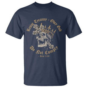 Eastern Orthodox Christian T Shirt Resist Tyranny Obey God Do Not Comply Skull TS11 Navy Print Your Wear