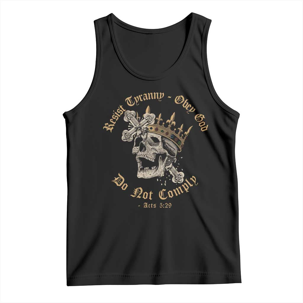 Eastern Orthodox Christian Tank Top Resist Tyranny Obey God Do Not Comply Skull TS11 Black Print Your Wear