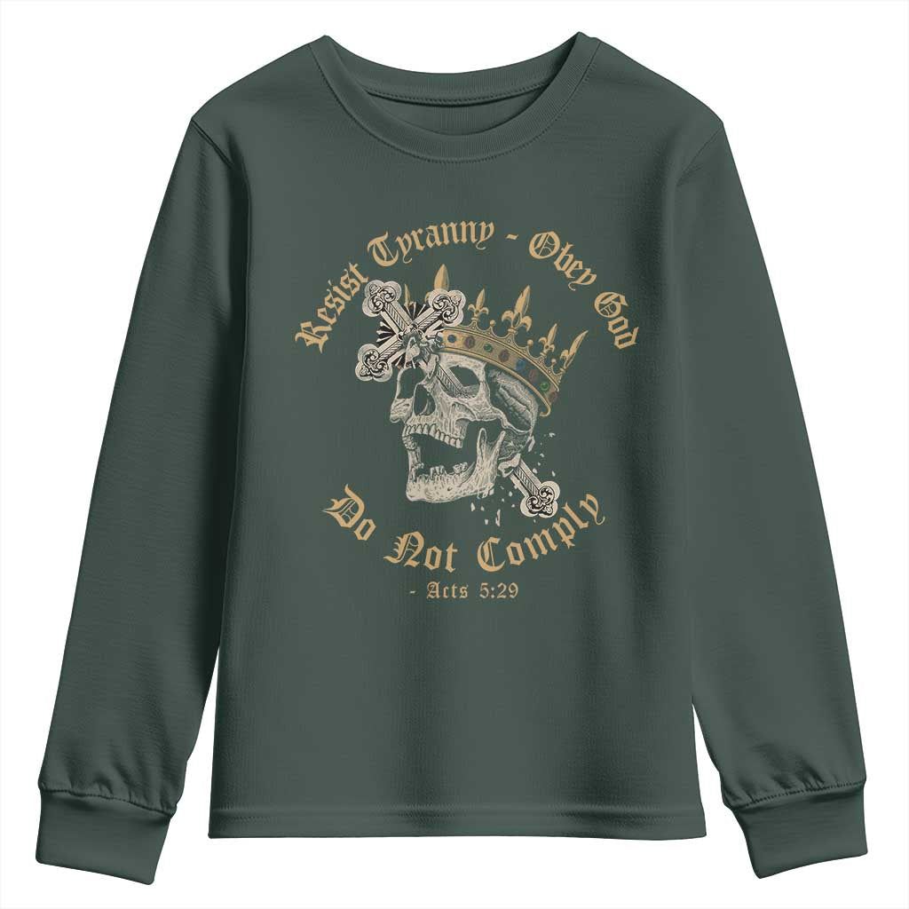 Eastern Orthodox Christian Youth Sweatshirt Resist Tyranny Obey God Do Not Comply Skull TS11 Dark Forest Green Print Your Wear