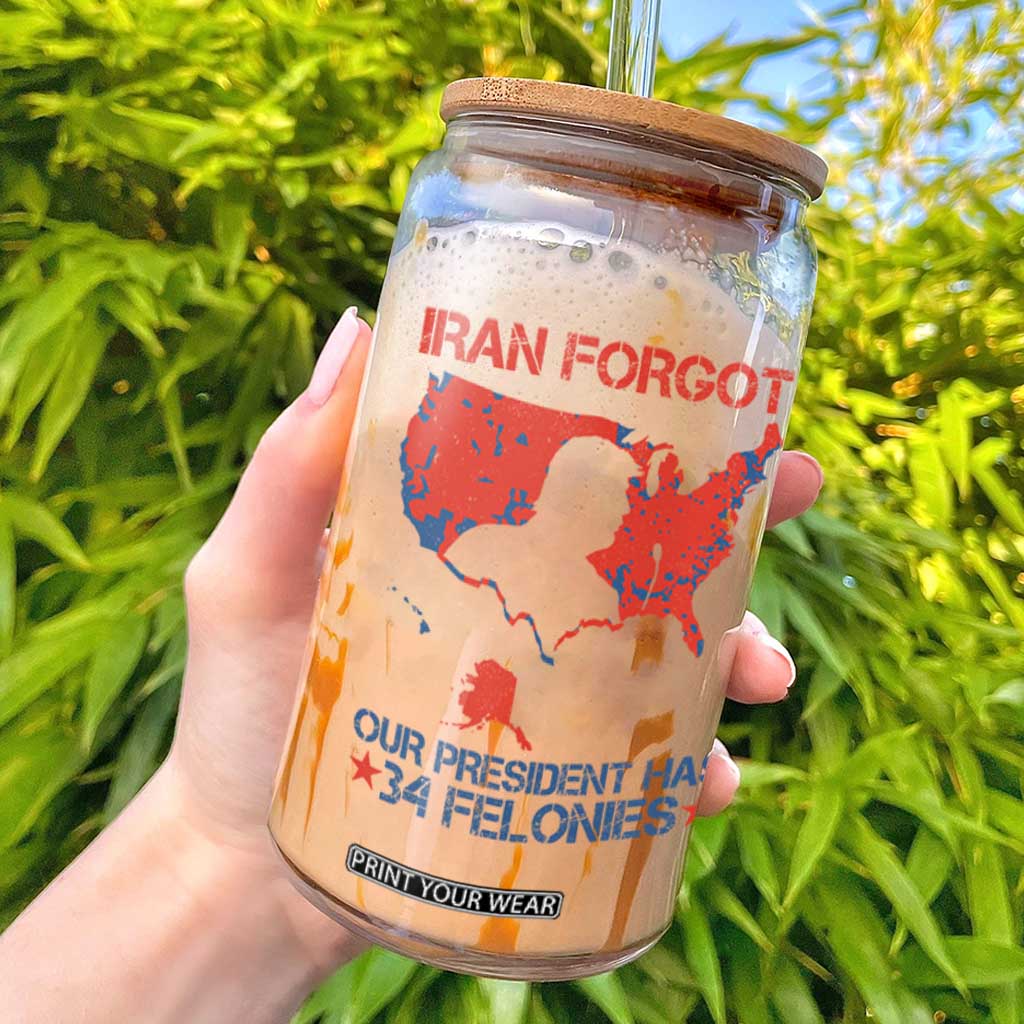 Iran Forgot Our President Has 34 Felonies Glass Can Vintage USA Red Wave Map TS11 Black Print Your Wear