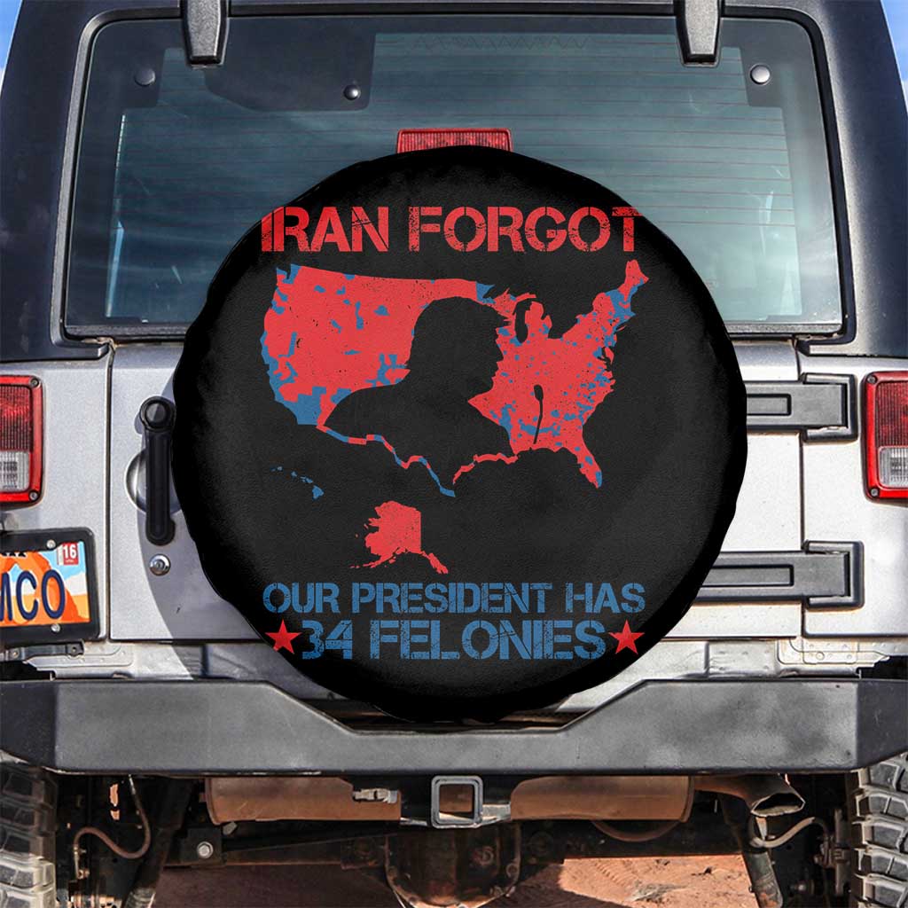 Iran Forgot Our President Has 34 Felonies Spare Tire Cover Vintage USA Red Wave Map TS11 No hole Black Print Your Wear