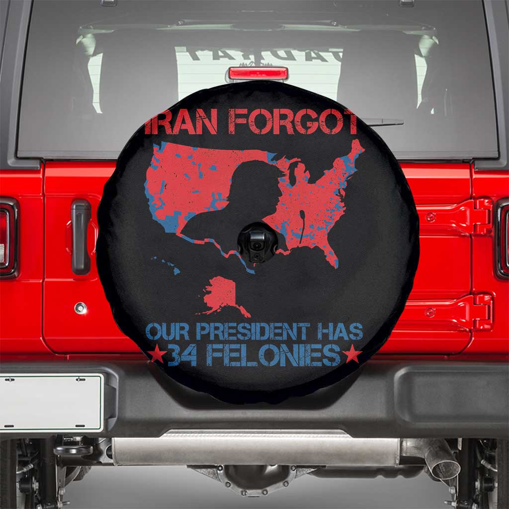 Iran Forgot Our President Has 34 Felonies Spare Tire Cover Vintage USA Red Wave Map TS11 Black Print Your Wear