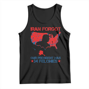 Iran Forgot Our President Has 34 Felonies Tank Top Vintage USA Red Wave Map TS11 Black Print Your Wear