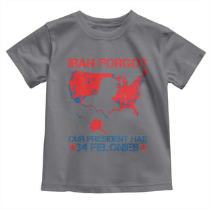 Iran Forgot Our President Has 34 Felonies Toddler T Shirt Vintage USA Red Wave Map TS11 Charcoal Print Your Wear