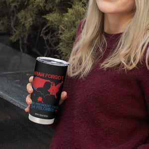 Iran Forgot Our President Has 34 Felonies Tumbler Cup Vintage USA Red Wave Map TS11 Print Your Wear