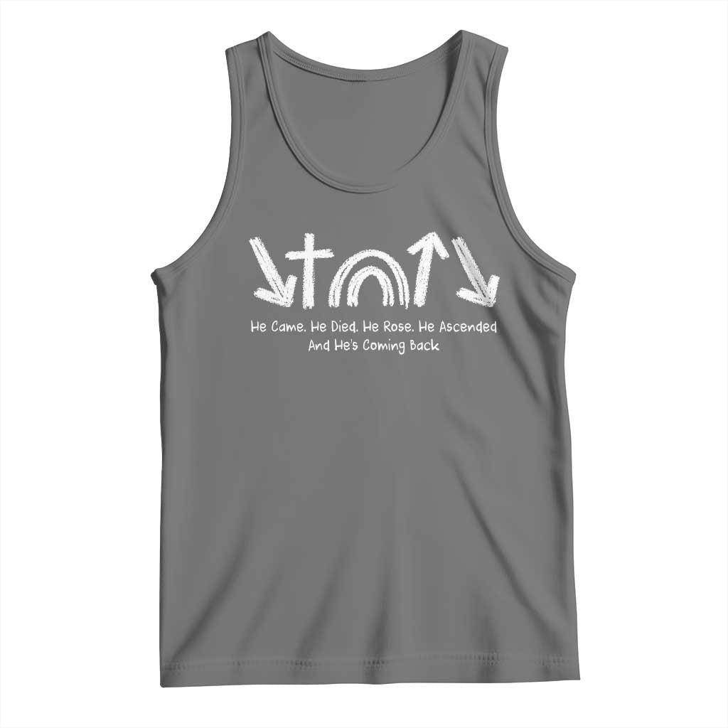 Christian Easter Tank Top He Came He Died He Rose He Ascended And He Is Coming Back TS11 Black Heather Print Your Wear