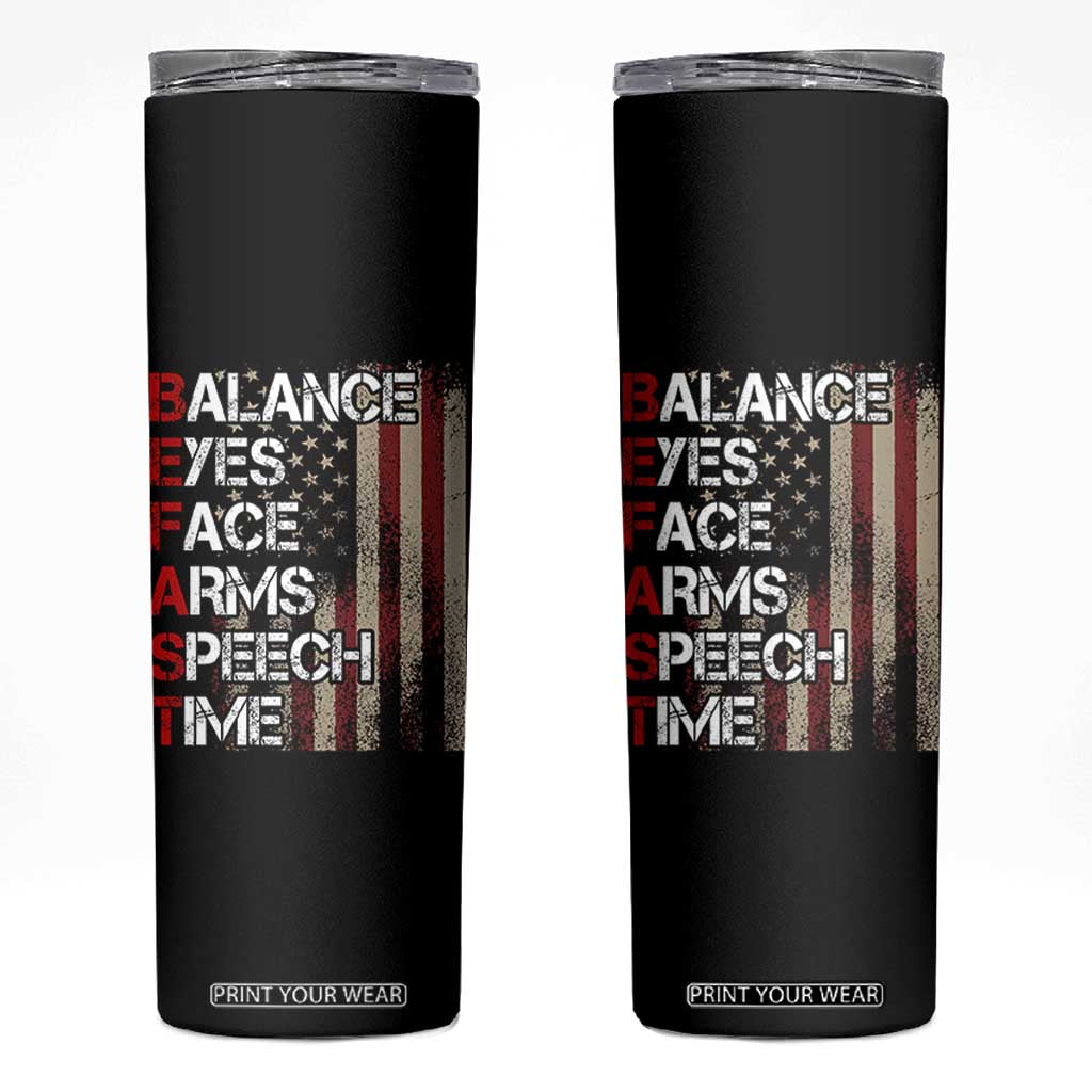 Stroke Awareness Skinny Tumbler BEFAST Stroke Symptoms Vintage American Flag TS11 Black Print Your Wear