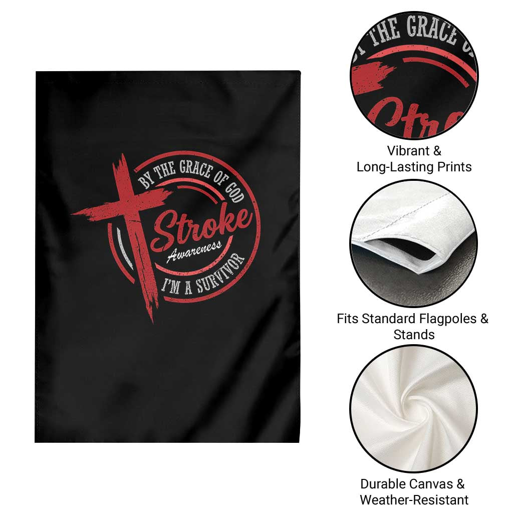 By The Grace Of God I'm A Survivor Stroke Awareness Garden Flag TS11 Print Your Wear