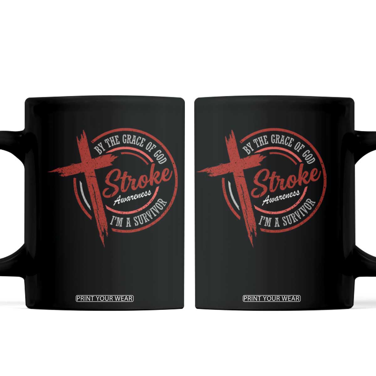 By The Grace Of God I'm A Survivor Stroke Awareness Coffee Mug TS11 Black Print Your Wear