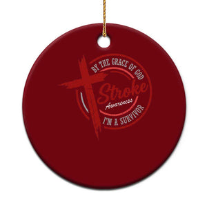 By The Grace Of God I'm A Survivor Stroke Awareness Ceramic Ornament TS11 1pc Red Print Your Wear