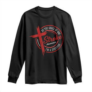 By The Grace Of God I'm A Survivor Stroke Awareness Long Sleeve Shirt TS11 Black Print Your Wear