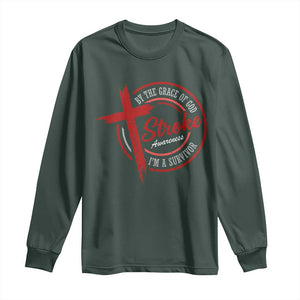 By The Grace Of God I'm A Survivor Stroke Awareness Long Sleeve Shirt TS11 Dark Forest Green Print Your Wear