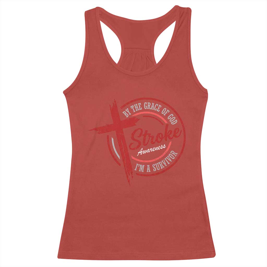 By The Grace Of God I'm A Survivor Stroke Awareness Racerback Tank Top TS11 Red Print Your Wear
