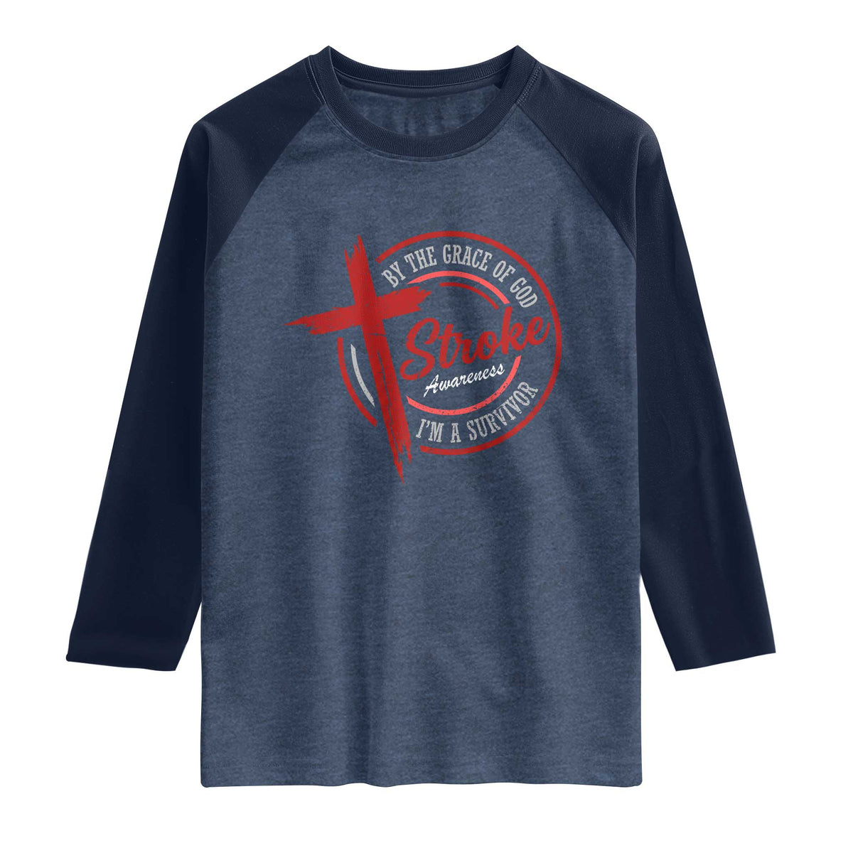 By The Grace Of God I'm A Survivor Stroke Awareness Raglan Shirt TS11 Heather Denim Navy Print Your Wear