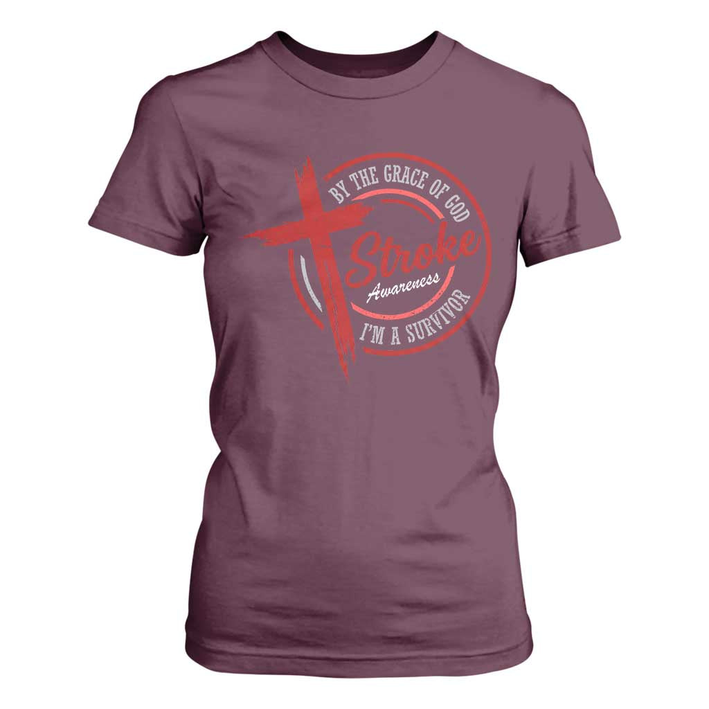 By The Grace Of God I'm A Survivor Stroke Awareness T Shirt For Women TS11 Maroon Print Your Wear