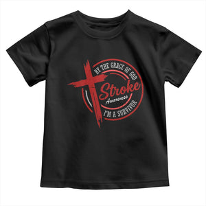 By The Grace Of God I'm A Survivor Stroke Awareness Toddler T Shirt TS11 Black Print Your Wear