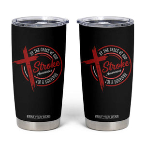 By The Grace Of God I'm A Survivor Stroke Awareness Tumbler Cup TS11 Black Print Your Wear
