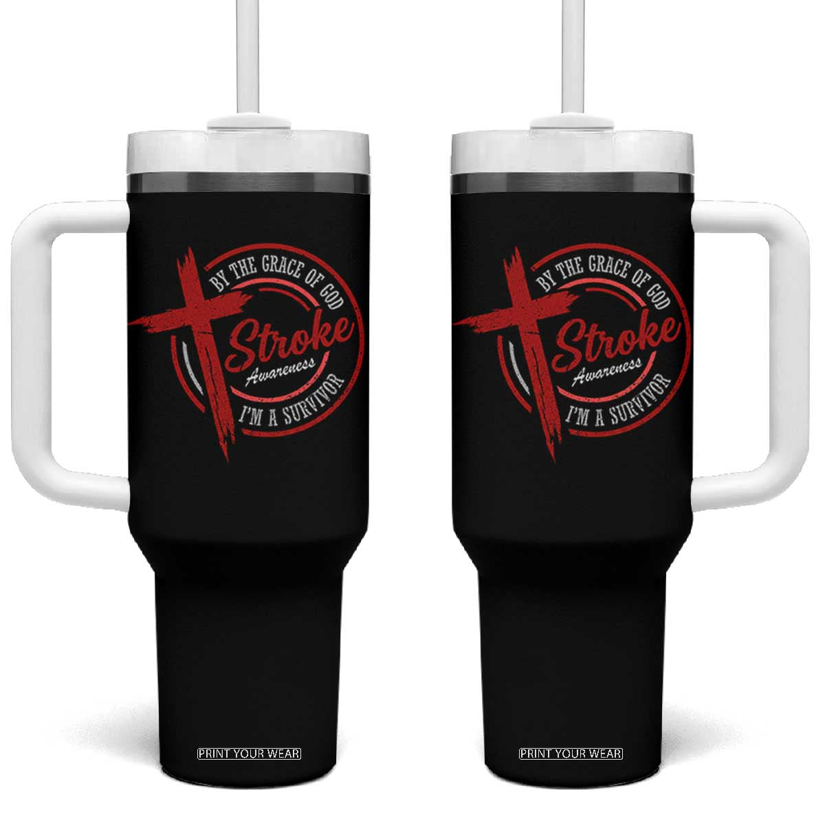 By The Grace Of God I'm A Survivor Stroke Awareness Tumbler With Handle TS11 One Size: 40 oz Black Print Your Wear