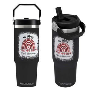 In May We Wear Red Stroke Awareness Flip Straw Tumbler Bleach Effect TS11 One Size: 30 oz Black Print Your Wear