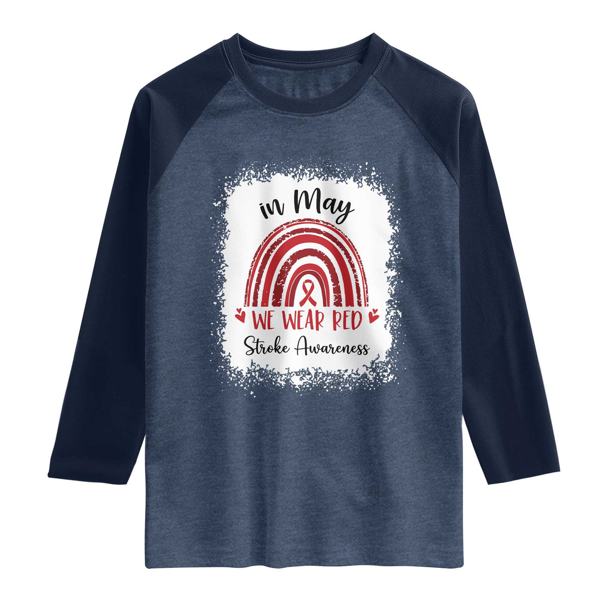 In May We Wear Red Stroke Awareness Raglan Shirt Bleach Effect TS11 Heather Denim Navy Print Your Wear