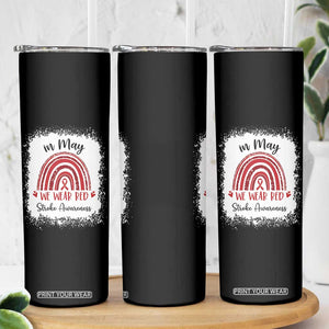 In May We Wear Red Stroke Awareness Skinny Tumbler Bleach Effect TS11 Print Your Wear