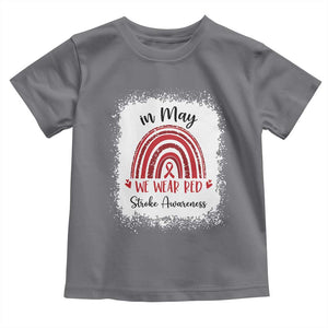 In May We Wear Red Stroke Awareness Toddler T Shirt Bleach Effect TS11 Charcoal Print Your Wear