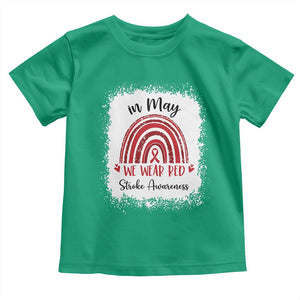 In May We Wear Red Stroke Awareness Toddler T Shirt Bleach Effect TS11 Irish Green Print Your Wear
