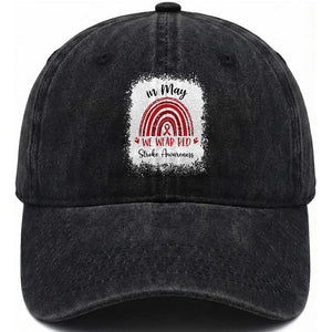 In May We Wear Red Stroke Awareness Washed Cotton Baseball Cap Bleach Effect TS11 Print Your Wear