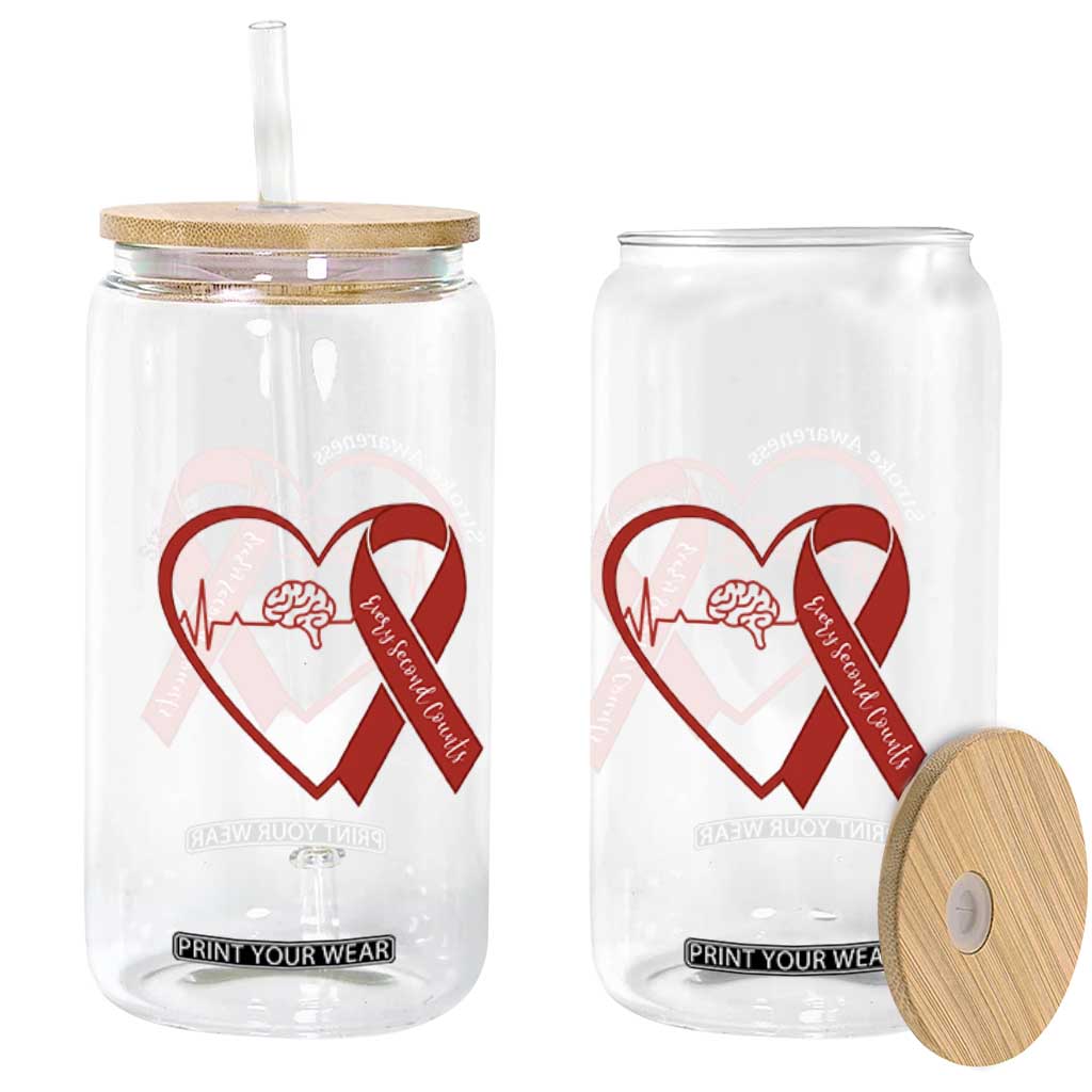 Stroke Awareness Glass Can Stroke Survivor Warrior Brain Attack TS11 Print Your Wear