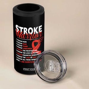 Stroke Warrior 4 in 1 Can Cooler Tumbler I Know Pain Fear Feather Red Ribbon TS11 Print Your Wear