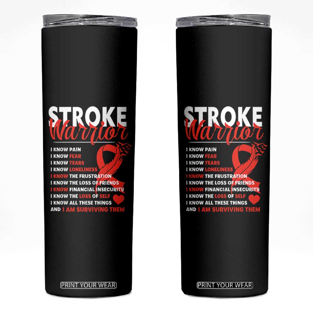 Stroke Warrior Skinny Tumbler I Know Pain Fear Feather Red Ribbon TS11 Black Print Your Wear