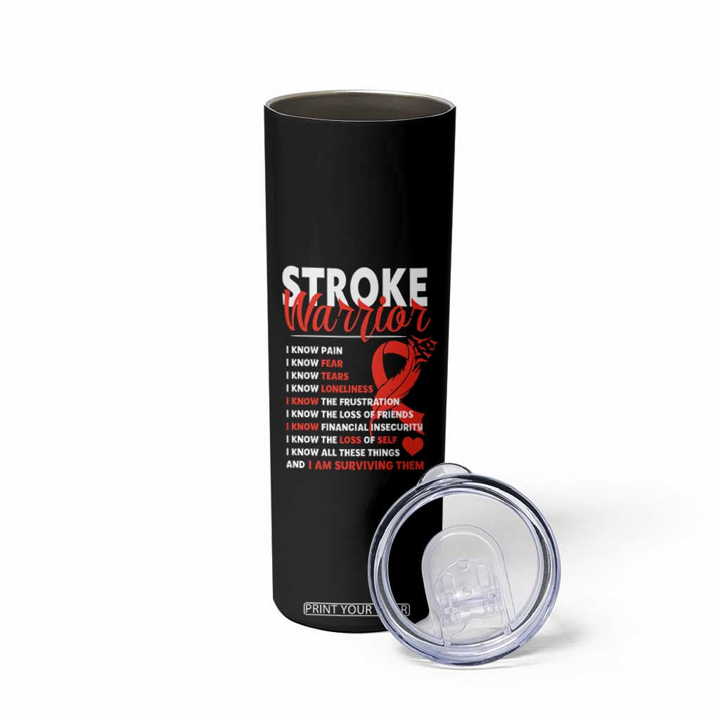 Stroke Warrior Skinny Tumbler I Know Pain Fear Feather Red Ribbon TS11 Print Your Wear