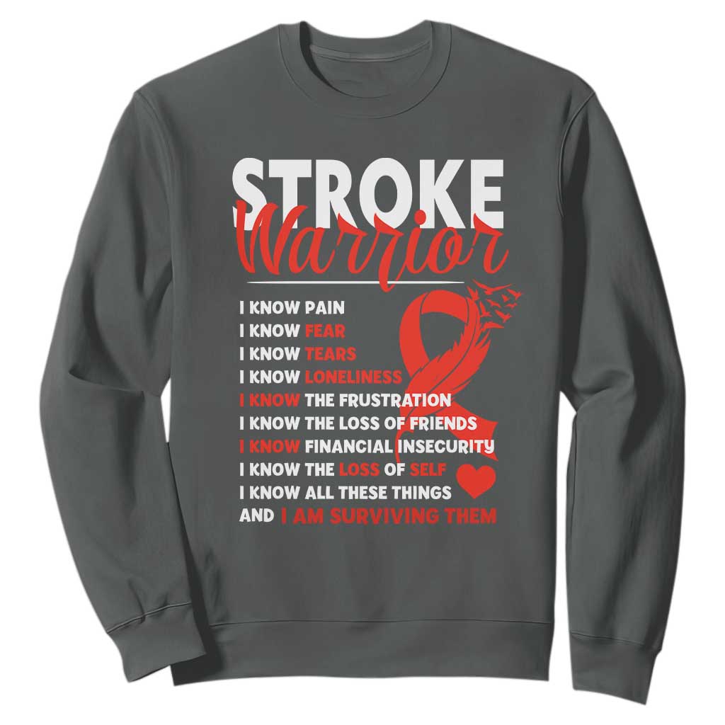 Stroke Warrior Sweatshirt I Know Pain Fear Feather Red Ribbon TS11 Dark Heather Print Your Wear