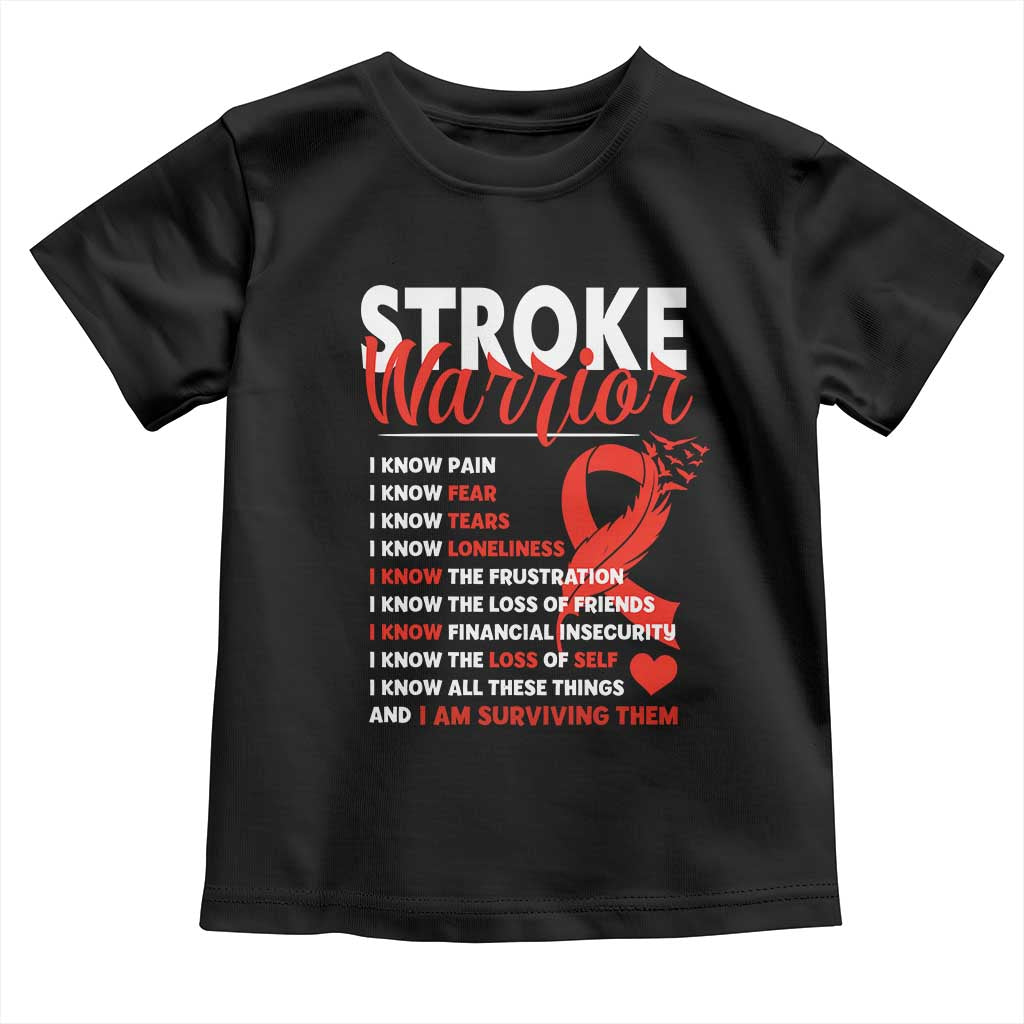 Stroke Warrior Toddler T Shirt I Know Pain Fear Feather Red Ribbon TS11 Black Print Your Wear