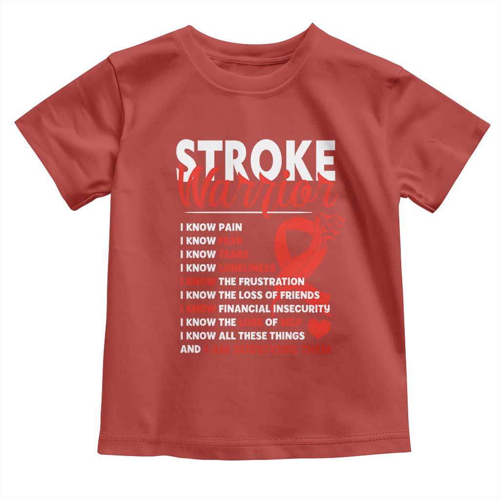 Stroke Warrior Toddler T Shirt I Know Pain Fear Feather Red Ribbon TS11 Red Print Your Wear