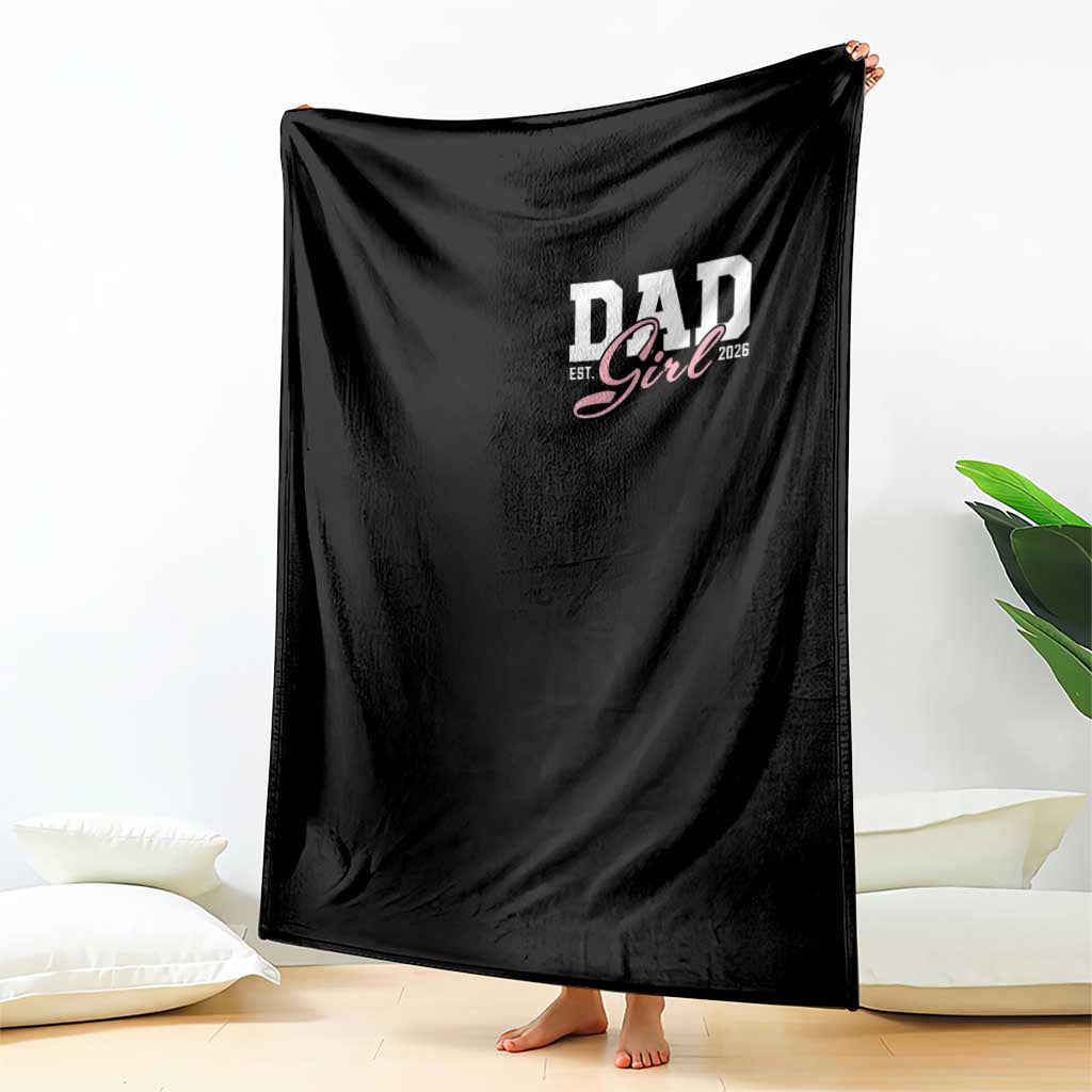 Dad Girl 2026 Throw Blanket Soon to Be Daddy of Baby Girl TS11 Print Your Wear