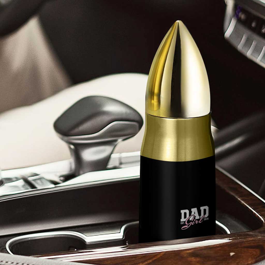 Dad Girl 2026 Bullet Tumbler Soon to Be Daddy of Baby Girl TS11 Print Your Wear