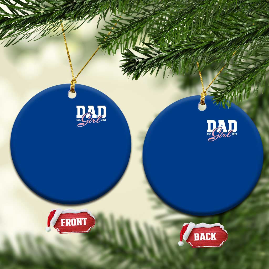 Dad Girl 2026 Ceramic Ornament Soon to Be Daddy of Baby Girl TS11 1pc Blue Print Your Wear
