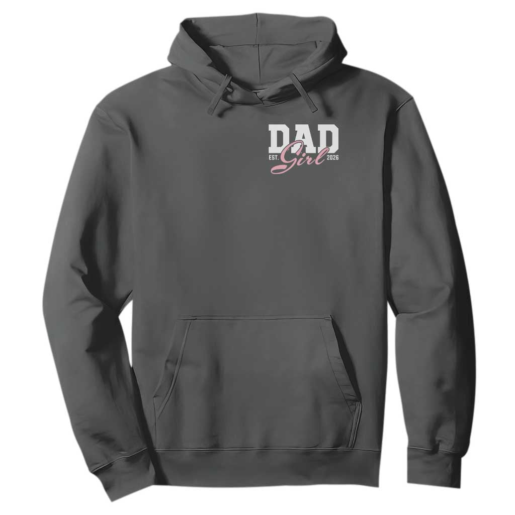 Dad Girl 2026 Hoodie Soon to Be Daddy of Baby Girl TS11 Dark Heather Print Your Wear