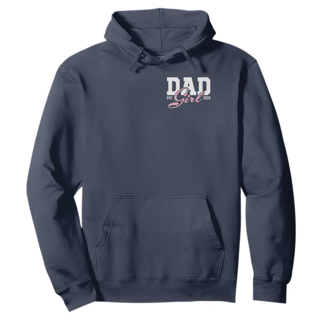 Dad Girl 2026 Hoodie Soon to Be Daddy of Baby Girl TS11 Navy Print Your Wear