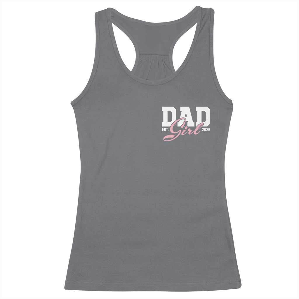 Dad Girl 2026 Racerback Tank Top Soon to Be Daddy of Baby Girl TS11 Charcoal Print Your Wear