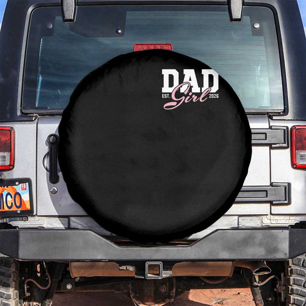 Dad Girl 2026 Spare Tire Cover Soon to Be Daddy of Baby Girl TS11 No hole Black Print Your Wear