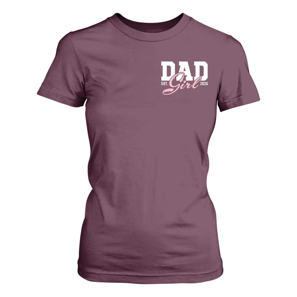 Dad Girl 2026 T Shirt For Women Soon to Be Daddy of Baby Girl TS11 Maroon Print Your Wear