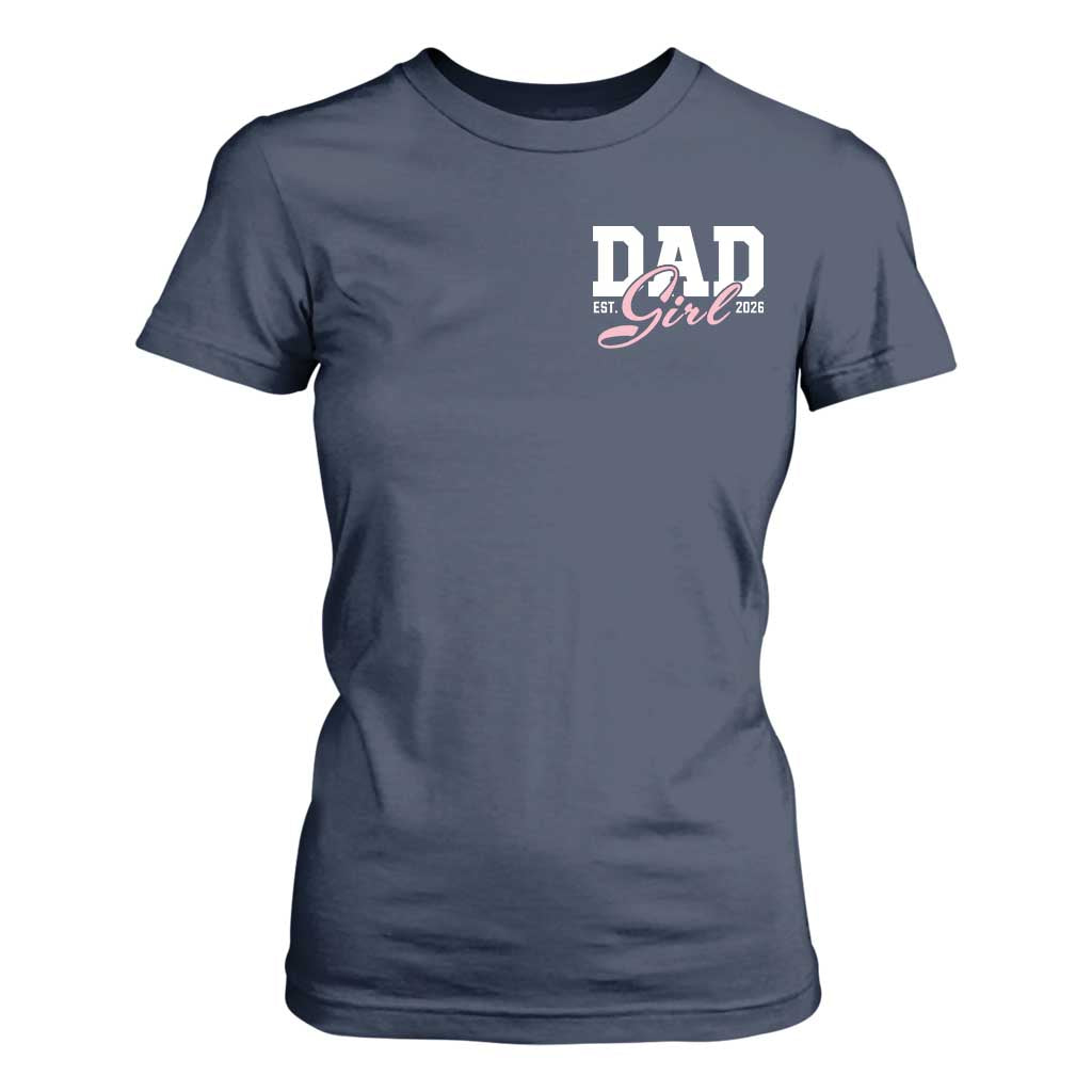 Dad Girl 2026 T Shirt For Women Soon to Be Daddy of Baby Girl TS11 Navy Print Your Wear