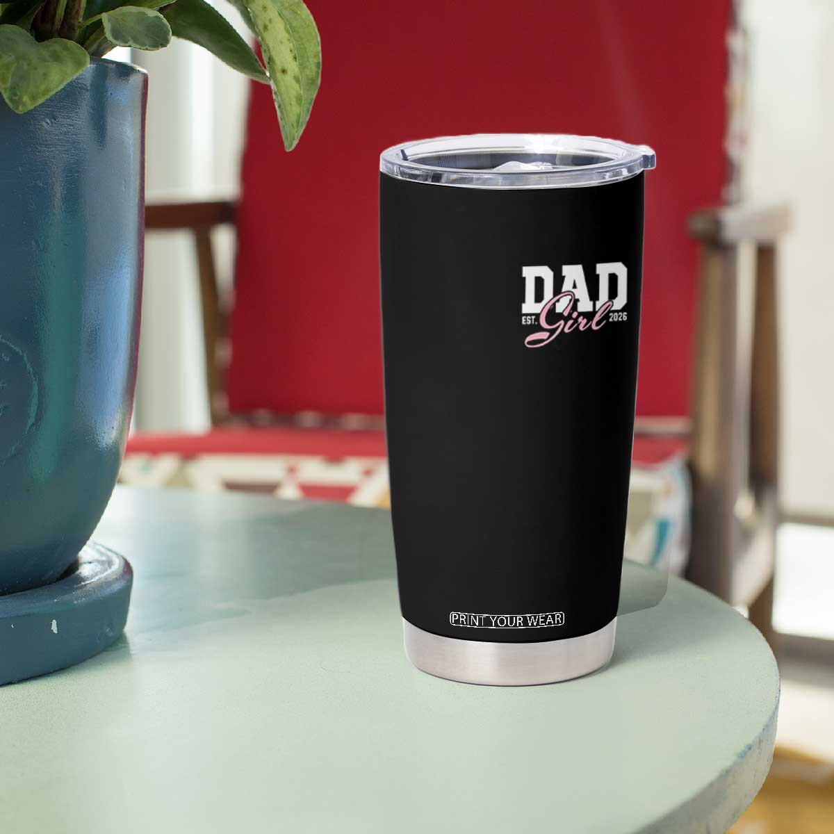 Dad Girl 2026 Tumbler Cup Soon to Be Daddy of Baby Girl TS11 Print Your Wear