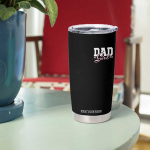 Dad Girl 2026 Tumbler Cup Soon to Be Daddy of Baby Girl TS11 Print Your Wear