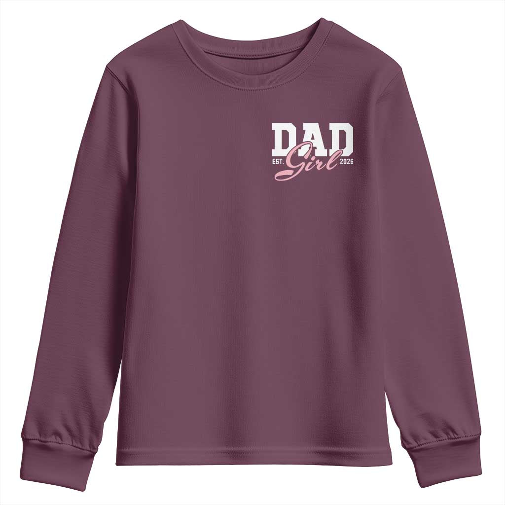 Dad Girl 2026 Youth Sweatshirt Soon to Be Daddy of Baby Girl TS11 Maroon Print Your Wear
