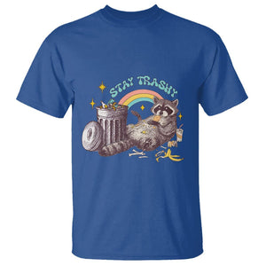Funny Raccoon T Shirt Stay Trashy Rainbow Bin Cute Trash Panda TS11 Royal Blue Print Your Wear