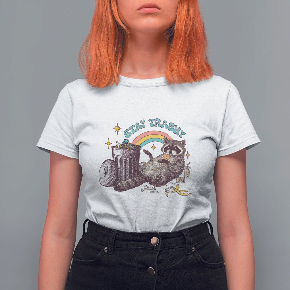Funny Raccoon T Shirt For Women Stay Trashy Rainbow Bin Cute Trash Panda TS11 White Print Your Wear