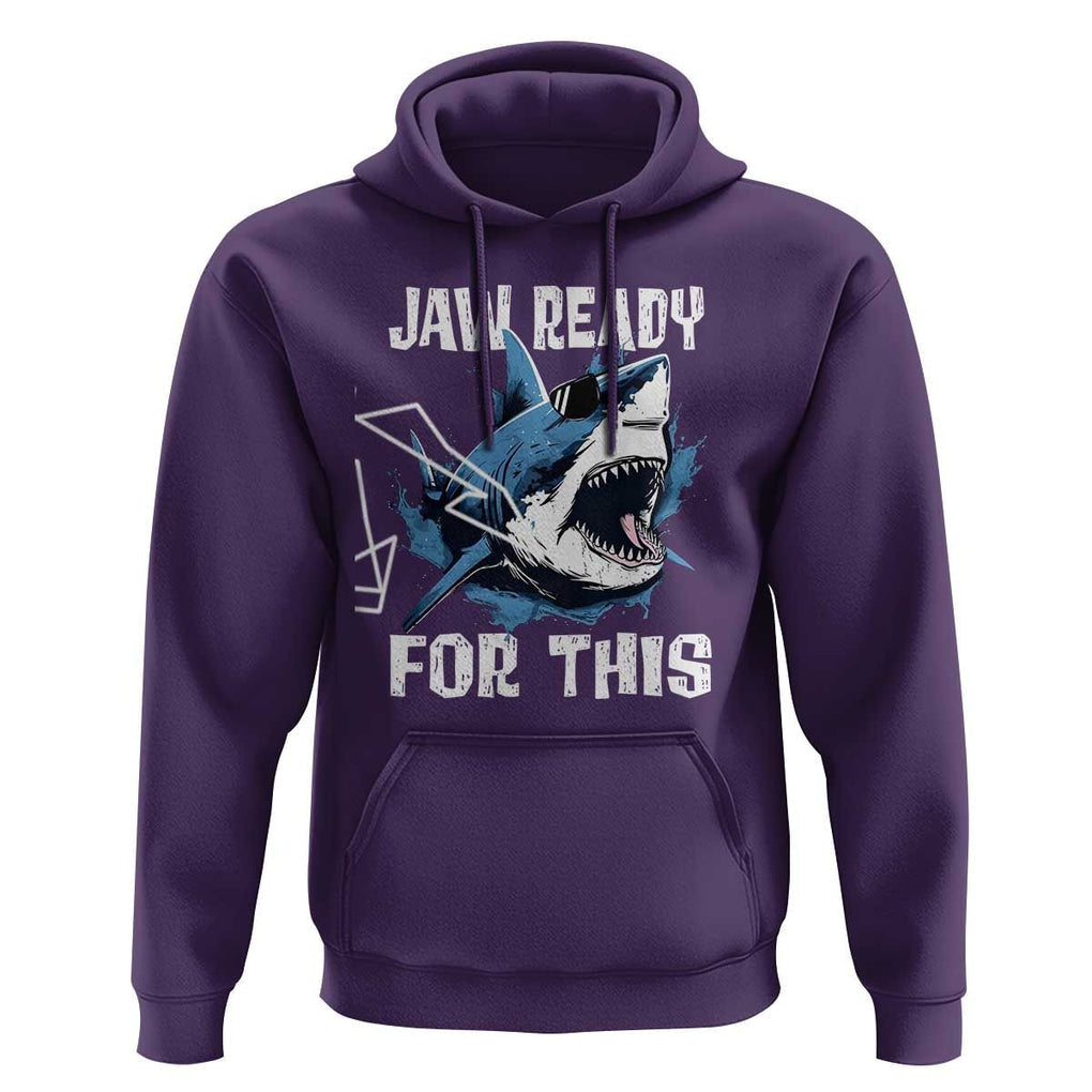 Funny Shark Lover Hoodie Jaw Ready For This Ocean Wildlife TS11 Purple Print Your Wear